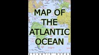 MAP OF THE ATLANTIC OCEAN