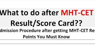 What to do After MHT CET Result? Full Admission Procedure Step by Step