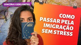 COMO PASSAR NA IMIGRAÇÃO SEM FALAR INGLÊS E SEM STRESS | Viajante Sincera