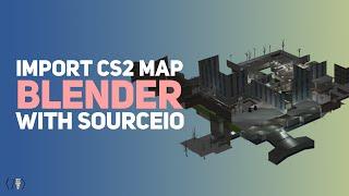 Import CS2 map into Blender with SourceIO