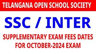 Telangana Open School Society (TOSS) SSC & Open Inter Supplementary Exam Fees last date 2024