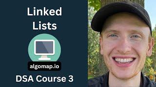 Linked Lists - Singly & Doubly Linked - DSA Course in Python Lecture 3