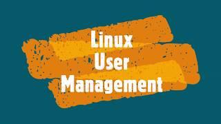 Understand Linux User Management in 5 minutes