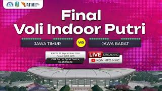  LIVE FINAL VOLI INDOOR PUTRI PON XXI - JAWA TIMUR VS JAWA BARAT