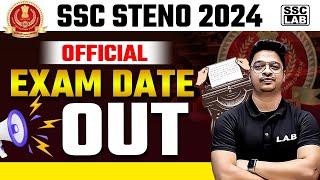 SSC Stenographer Exam Date 2024 Out | SSC Steno Exam Date 2024 | SSC Stenographer Vacancy 2024