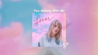 Taylor Swift - You belong with me