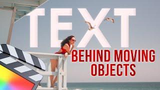 2 WAYS to ADD TEXT BEHIND MOVING OBJECTS in Final Cut Pro