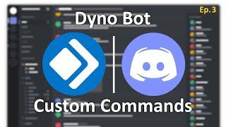 Dyno Bot Tutorials - Accept Custom Command