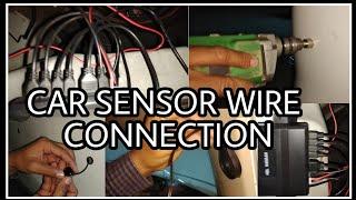 ||CAR PARKING SENSORS WIRES CONNECTION || FULL INSTALLATION ||