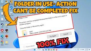 Action cannot be completed because the folder or file in it is open in another program Fix