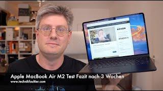 Apple MacBook Air M2 Test Fazit nach 3 Wochen