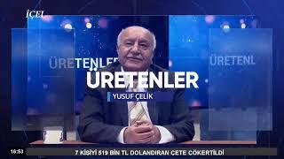 23.12.2024 Yusuf Çelik ile Üretenler - Gürkan KOÇ