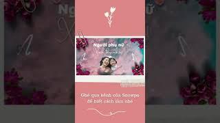 Gửi những người phụ nữ yêu dấu quanh tôi #shorts #snowpo #canva