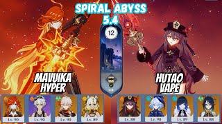 C0 Mavuika Hyper / C0 Hutao Vape Spiral Abyss Floor 12 5.4 Genshin Impact [原神]