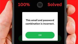 Spotify This Email and Password Combination is Incorrect! Fixed