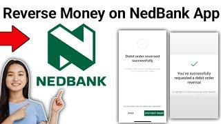 How To Reverse Money on NedBank App - Full Guide (2024)
