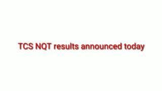 TCS NQT Result out||further updates|how to check results without mail|watch video