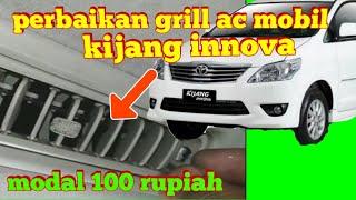 perbaikan grill ac mobil innova