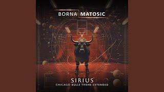 Sirius (Chicago Bulls Theme Extended)