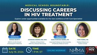 Medical School Roundtable: Discussing Careers in HIV Treatment