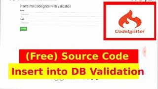 Insert into database with form Validation Codeigniter Source Code