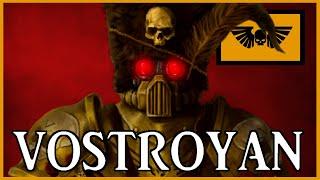 VOSTROYAN FIRSTBORN - Extricating Aristocrats | Warhammer 40k Lore