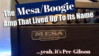 The Mesa Boogie Amp That Lived Up To Its Name...