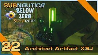 Subnautica Below Zero Roleplay | Ep.22 | Architect Artifact X3J (Hardcore)