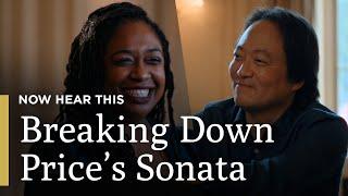 Breaking Down Florence Price's Piano Sonata | Now Hear This | Great Performances on PBS