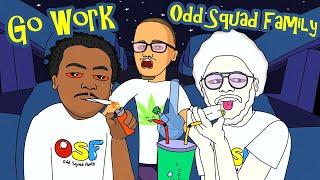 Odd Squad Family - "Go Work" [Animated Music Video] Prod by AKT Aktion
