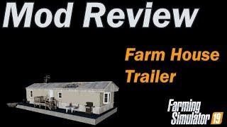 Farming Simulator 19 - Mod review - Farm House Trailer