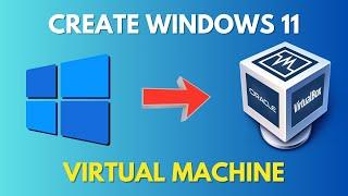 How to Download / Install VirtualBox & Create a Windows 11 Virtual Machine | On a Windows PC | 2024