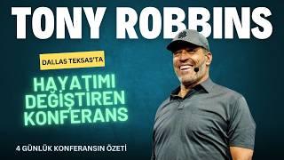 Teksas'ta Tony Robbins'in Hayatımı Değiştiren 4 Günlük Konferansı [Kişisel Gelişim Konferans Özeti]