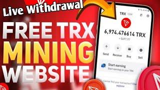 Best TRX mining site | Free TRX mining site today | Long term TRX money making app| TRX mining site