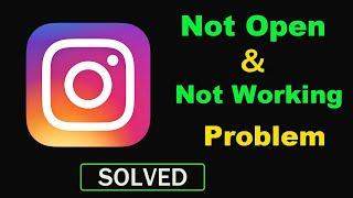 How to Fix Instagram App Not Working / Insta Not Opening Problem in Android & Ios