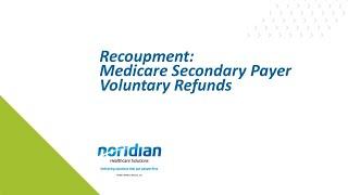 Recoupment: Medicare Secondary Payer Voluntary Refunds