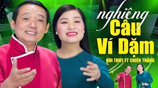 Nghiêng Câu Ví Dặm - Bùi Thúy ft Chiến Thắng | Nhạc Dân Ca Xứ Nghệ NGỌT LỊM TIM [MV]