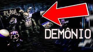 OS ANIMATRONICOS mais DEMONÍACOS ESTÃO NESSE FNAF ..