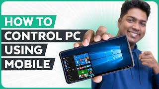 How To Control Your PC From Phone | Remote Access From Anywhere