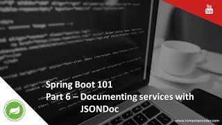 Spring Boot 101 (Part 6) - Documenting REST services with JSONDoc