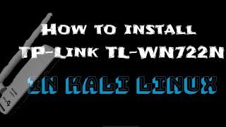 Install  TP-Link TL-WN722N[version 3] || Telugtec || kali2020