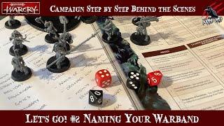 WARCRY CAMPAIGN HOW TO NAME YOUR WARBAND - STEP BY STEP #2 - Let’s Go Behind The Scenes - Background