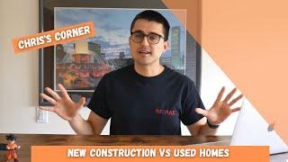 Buying A New Construction House VS A Used One