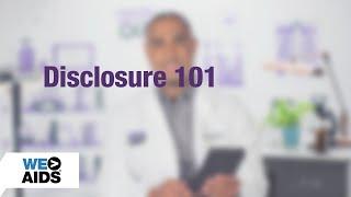 #AskTheHIVDoc: Disclosure 101