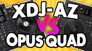 The High-End Showdown: XDJ-AZ vs Opus Quad