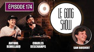 Le Gong Show - Ep.174 Sam Boisvert