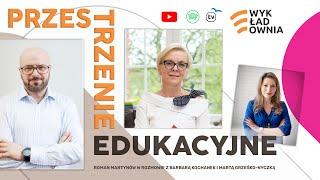Przestrzenie edukacyjne - dr Marta Grześko-Nyczka & mgr Barbara Kochanek & mgr Roman Martynów
