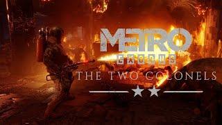 The Two Colonels | Metro Exodus DLC 2023 Part 1