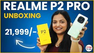 Realme P2 Pro Unboxing & First Look | 5200mAh Battery | Fastest Curved Display | Powerful Gaming