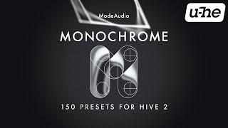 Monochrome – Preset Walkthrough (Soundset for Hive 2)